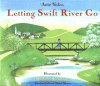 Letting Swift River Go - Jane Yolen, Barbara Cooney