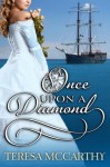 Once Upon A Diamond - Teresa McCarthy