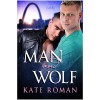 Man and Wolf - Kate Roman