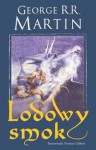 Lodowy Smok - George R.R. Martin