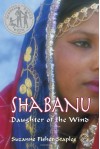 Shabanu: Daughter of the Wind - Suzanne Fisher Staples