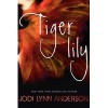 Tiger Lily - Jodi Lynn Anderson