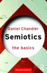 Semiotics: The Basics - Daniel Chandler