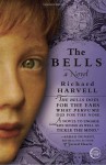 The Bells - Richard Harvell