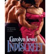 Indiscreet - Carolyn Jewel