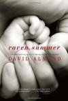 Raven Summer - David Almond