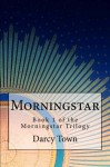 Morningstar - Darcy Town