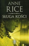 Sługa kości - Anne Rice