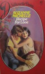 Recipe for Love - Suzanne Michelle