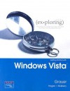 Getting Started with Windows Vista - Robert T. Grauer, Lynn Hogan