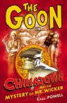 The Goon Volume 6: Chinatown and the Mystery of Mr. Wicker - Eric Powell