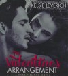 The Valentine's Arrangement - Kelsie Leverich