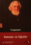Babalar ve Oğullar - Ivan Turgenev, Celâl Öner