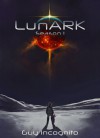 LunARK, Season One - Guy Incognito