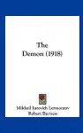 The Demon - Mikhail Lermontov, Robert Burness