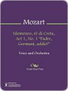 Idomeneo, re di Creta, Act 1, No. 1 "Padre, Germani, addio!" - Wolfgang Amadeus Mozart