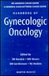 Handbook of Gynecologic Oncolo - R. Barakat, David M. Gershenson, Michael W. Bevers