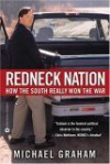 Redneck Nation: How the South Really Won the War - Michael Graham