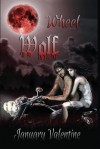 Wheel Wolf (Werewolf Horror) - January Valentine