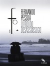 Livro do Desassossego (Portuguese Edition) - Fernando Pessoa