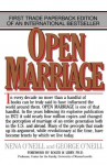 Open Marriage: A New Life Style for Couples - Nena O'Neill, George O'Neill