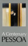 A Centenary Pessoa. Edited by Eugnio Lisboa with L.C. Taylor - Octavio Paz