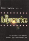 The Impresarios - James Inverne