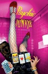 Psychic Junkie: A Memoir - Sarah Lassez, Gian Sardar