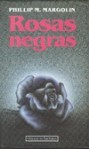 Rosas Negras - Phillip Margolin