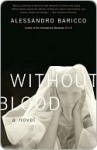 Without Blood (Vintage International) - Alessandro Baricco