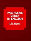 Two-Word Verbs in English - J.N. Hook