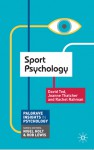 Sport Psychology - David Tod, Joanne Thatcher, Rachel Rahman