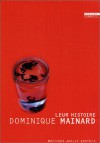 Leur histoire - Dominique Mainard