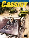 Cassidy n. 11: Un bacio e una pistola - Pasquale Ruju, Luigi Cavenago, Alessandro Poli