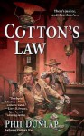 Cotton's Law (Sheriff Cotton Burke, #2) - Phil Dunlap