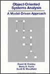 Object Oriented Systems Analysis: A Model Driven Approach - David W. Embley