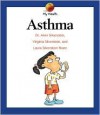 Asthma: My Health - Alvin Silverstein, Laura Silverstein Nunn