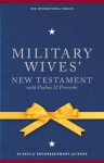 NIV Military Wives' New Testament with Psalms & Proverbs - Anonymous Anonymous, Jocelyn Green