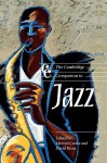 The Cambridge Companion to Jazz - Mervyn Cooke, David Horn, Jonathan Cross