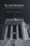 The Quiet Revolution: Central Banking Goes Modern - Alan S. Blinder