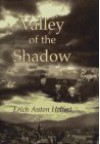 Valley of the Shadow: After the Turmoil, My Heart Cries No More - Erich A. Helfert, Donald S. Ellis