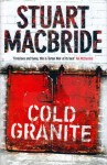 Cold Granite - Stuart MacBride