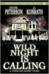 Wild Night Is Calling - J.A. Konrath, Ann Voss Peterson