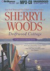 Driftwood Cottage - Sherryl Woods, Christina Traister