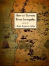 How to Traverse Terra Incognita - Dean Francis Alfar