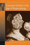 European Kinship in the Age of Biotechnology - Jeanette Edwards