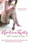 All I Want Is You - Martina Reilly