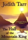 The Hall of the Mountain King - Judith Tarr