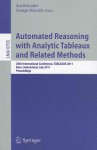 Automated Reasoning with Analytic Tableaux and Related Methods: 20th International Conference, TABLEAUX 2011, Bern, Switzerland, July 4-8, 2011, Proceedings - Kai Brunnler, George Metcalfe