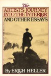 The Artist's Journey into the Interior and Other Essays - Erich Heller